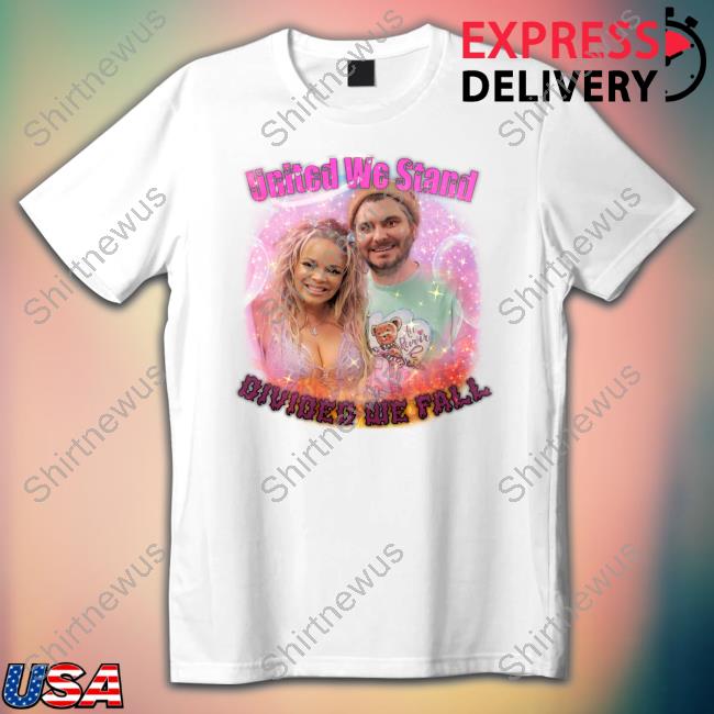 United We Stand Divided We Fall T Shirt