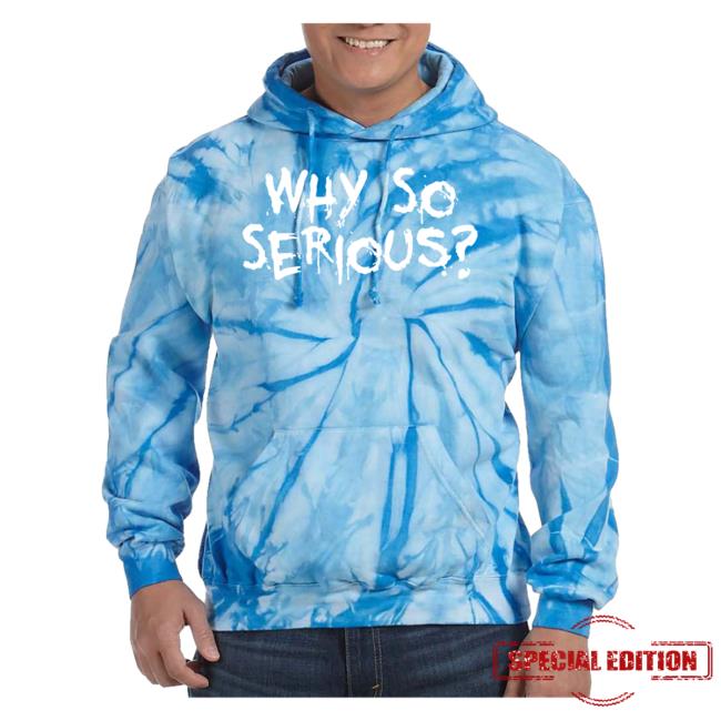 Official Why So Serious Tie Dye Hooded Sweatshirt Carolina Blue