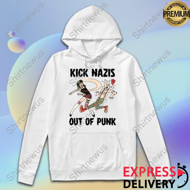 Kick Nazis Out Of Punk Shirt No Gods No Masters