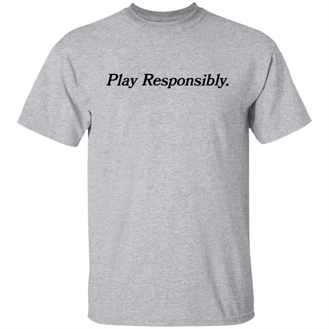 Play Responsibly Shirt Subpar Podcast Collection Golf Merch