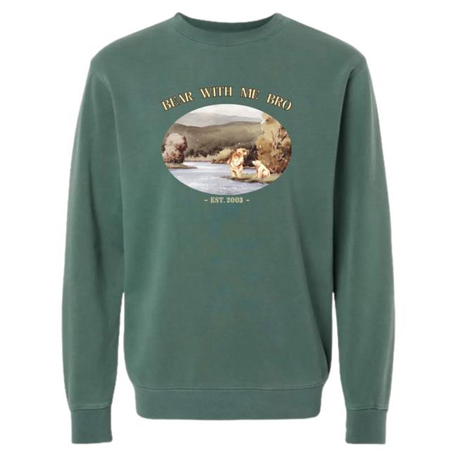 Official SadieCrowell Merch Sadie Crowell Bear With Me Bro Pull Over Hoodie