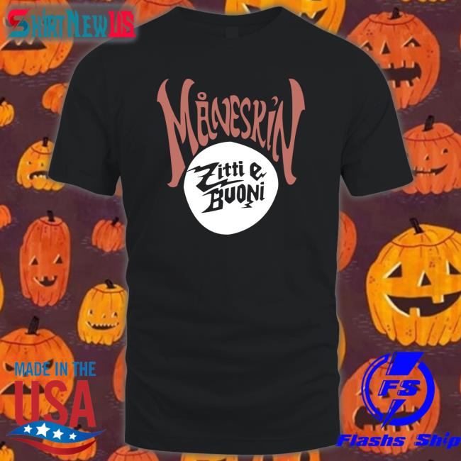 Limited Edition Måneskin Zitti E Buoni Shirt
