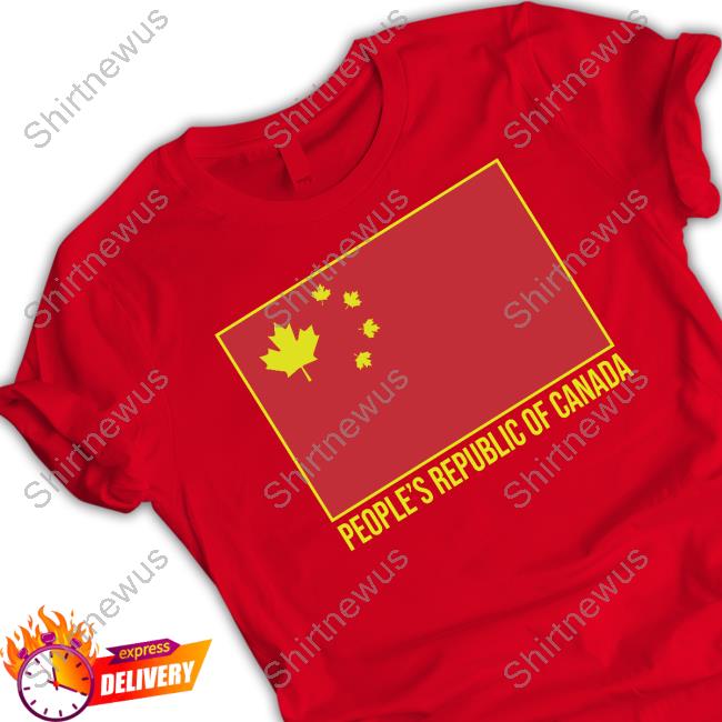 Official People's Republic Of Canada Chinese Flag Shirt