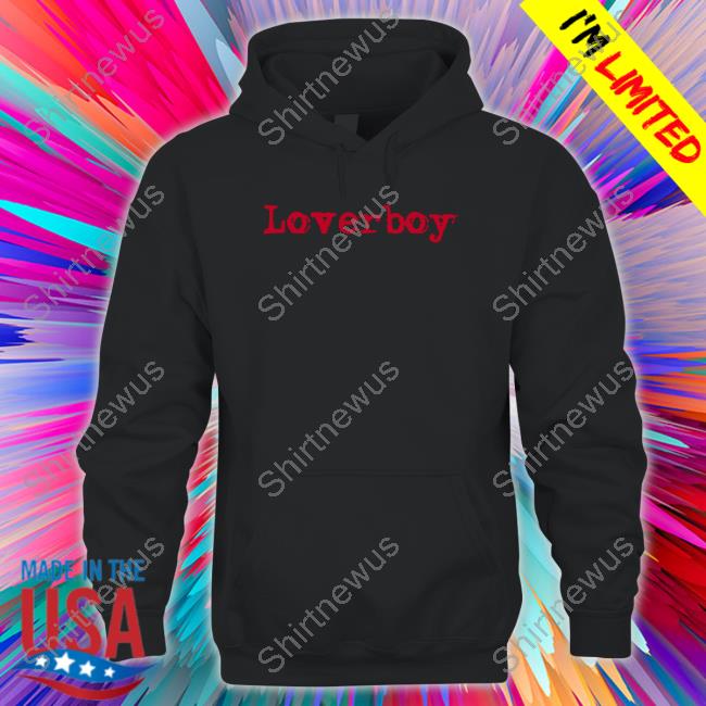 Loverboy Sweatshirt