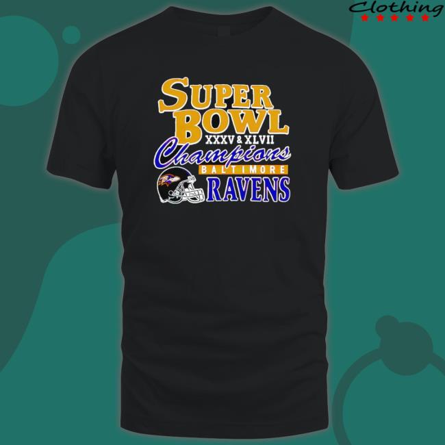 Baltimore Ravens Super Bowl Champions Hooded Sweatshirt Baltimore Ravens Super Bowl Champions T-shirt