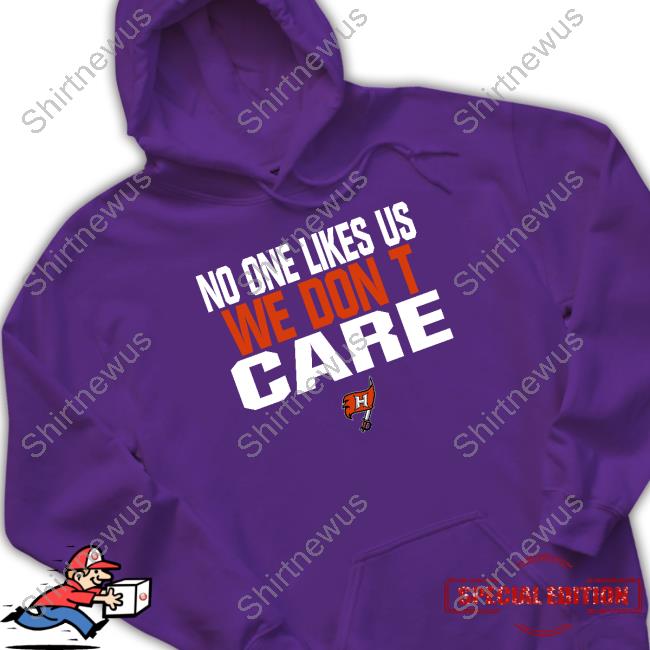 Hoover No One Likes Us We Don't Care Hoodie Mr. S. Gunn