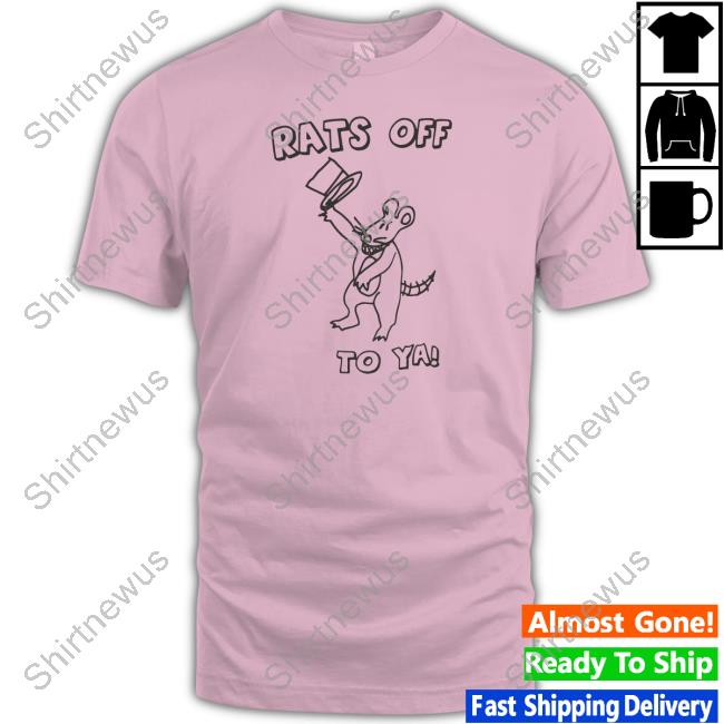 Tim And Eric Merch Store Rats Off To Ya Shirt Long Sleeve Tee Shirt