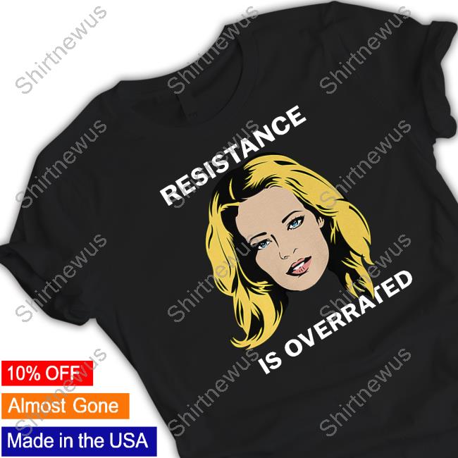 Jeri Ryan Resistance Is Overrated Long Sleeve Shirt
