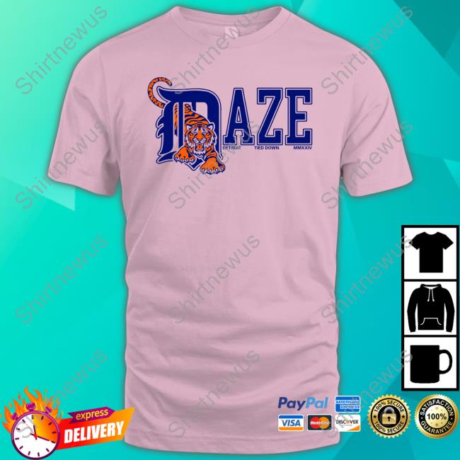 Detroit Tiger Daze Detroit Tied Down Mmxxiv Shirt