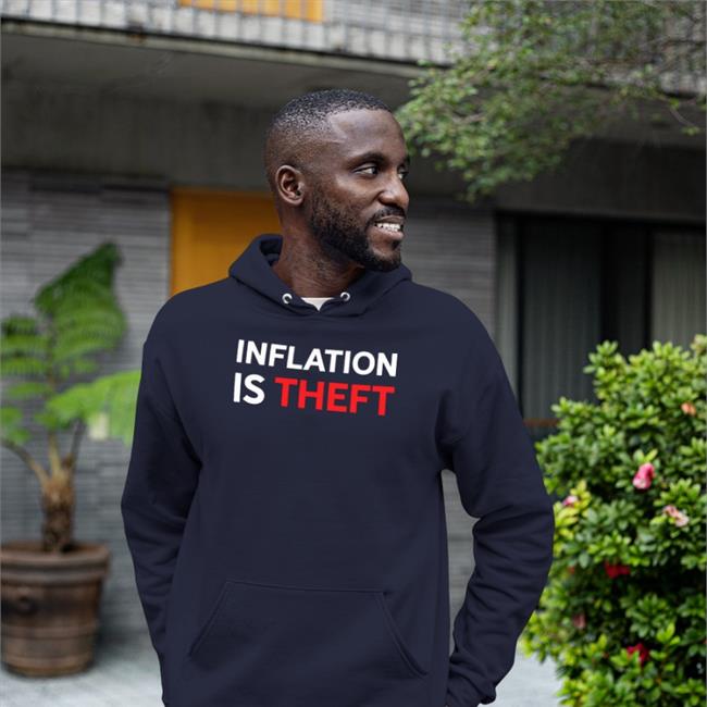 Inflation Is Theft Shirt