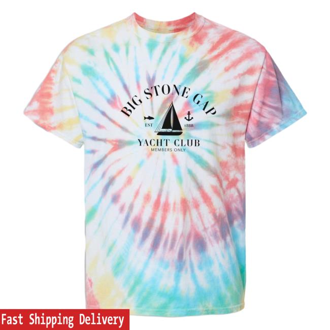Official Hometown Apparel Clothing Merch Big Stone Gap Virginia Yacht Club Tie-Dye Top Shirt S - 5XL Tie Dye Prism