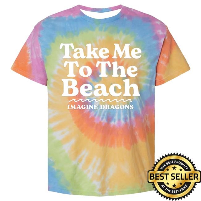 Imagine Dragons Take Me to the Beach Kids Shirts Imagine Dragons Merch Store Official