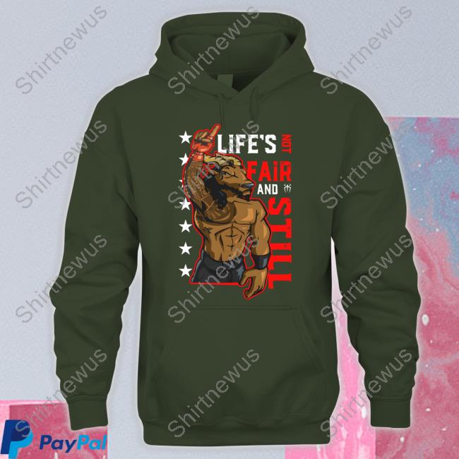 Official Wwe Merch Roman Reigns Life's Not Fair And Still Hoodie