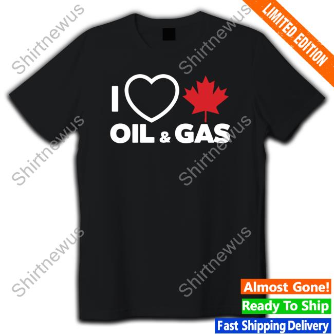 I Love Canadian Oil & Gas Abortion Health Care Sweatshirt