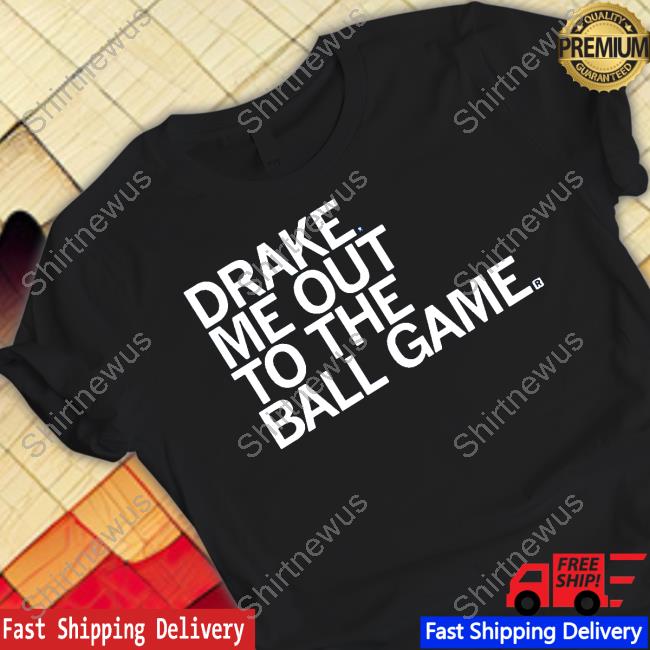 Drake Me Out To The Ball Game Sweatshirts