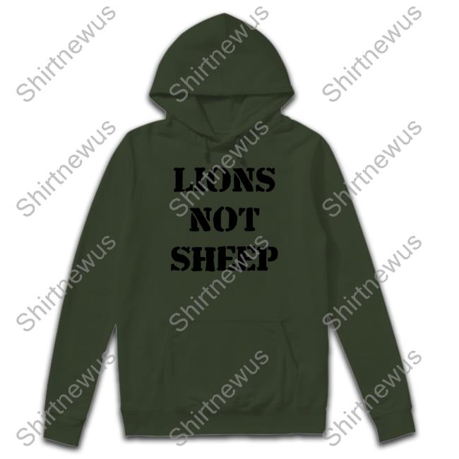 Lions Not Sheep Shirt Funny