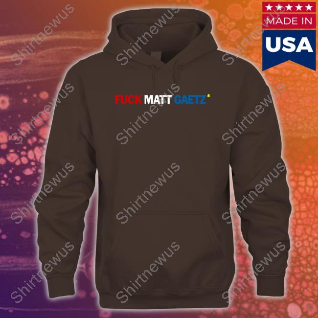 Official Fuck Matt Gaetz T-Shirt