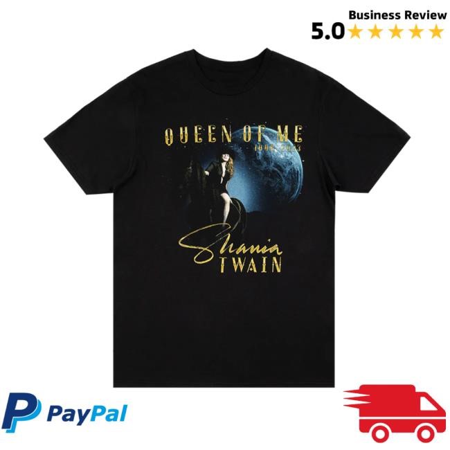 Shania Twain Official Merch Store Queen Of Me Tour Dateback T Shirt Shania Twain Clothing Shop Shania Twain Apparel