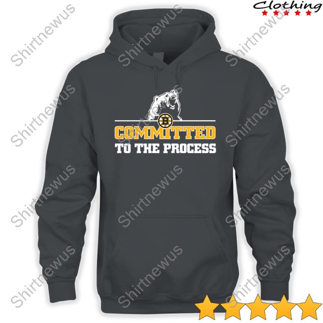 Boston Bruins Committed To The Process Tee Shirt