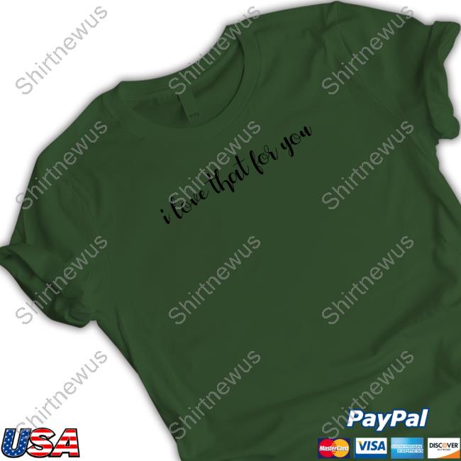 James Charles Merch James Charles I Love That For You Shirts