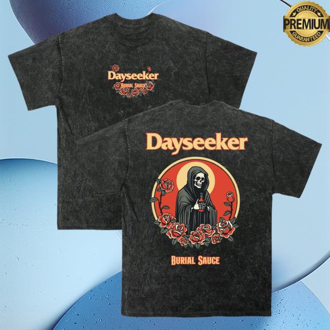 Official Dayseeker Merch Store Dayseeker Acid Wash Burial Sauce Shirt 2024 Dayseeker Apparel Clothing Shop
