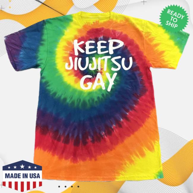 B Team Jiu Jitsu Keep Jiujitsu Gay Tye Dye T Shirt