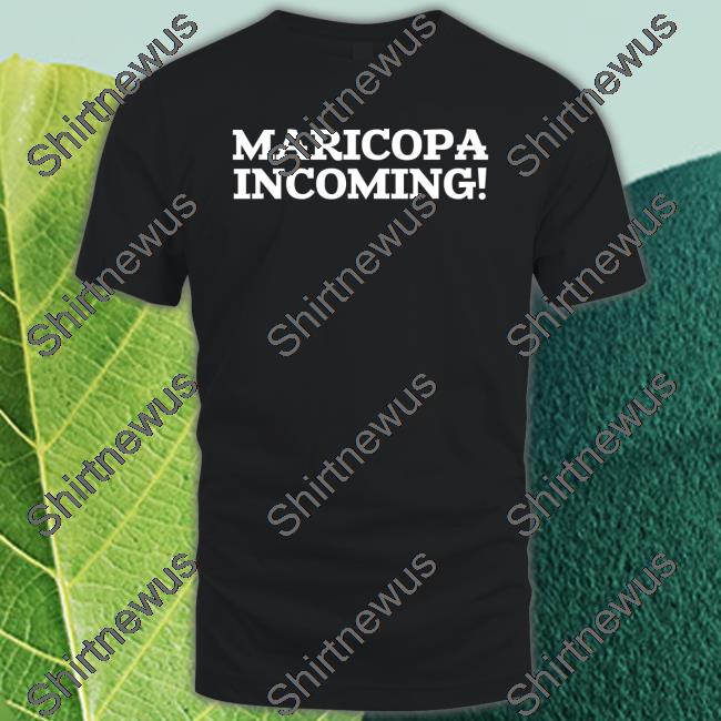 Maricopa Incoming T-Shirt