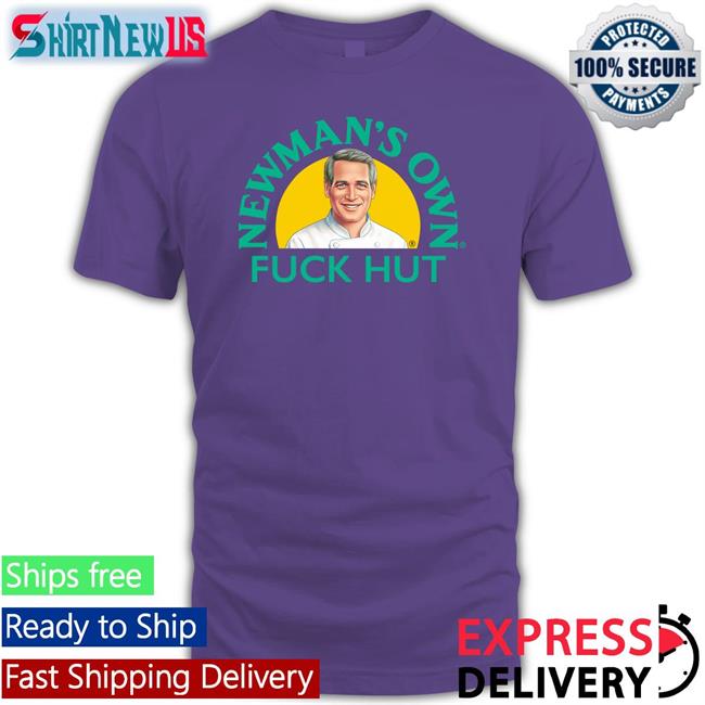 Newman's Own Fuck Hut Shirt