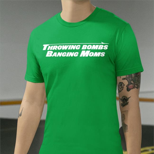 Barstool Sports Store Throwing Bombs Banging Moms Shirt KFC Barstool
