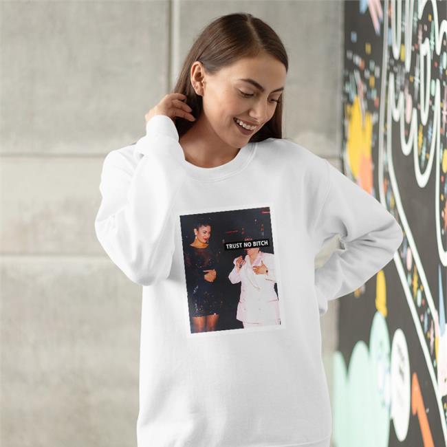 Shirts That Go Hard Trust No Bitch Long Sleeved Selena Yolanda Saldívar