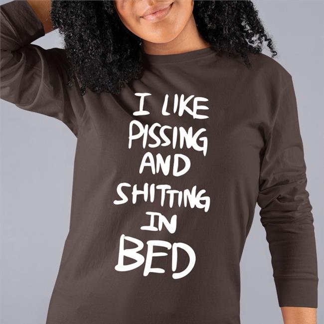 I Like Pissing And Shitting In Bed Tee Hemuchang