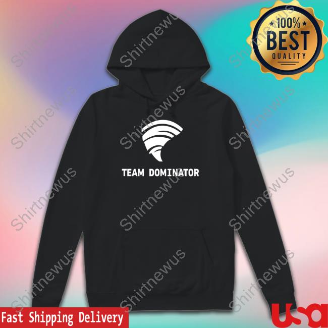 Official Team Dominator Shirts