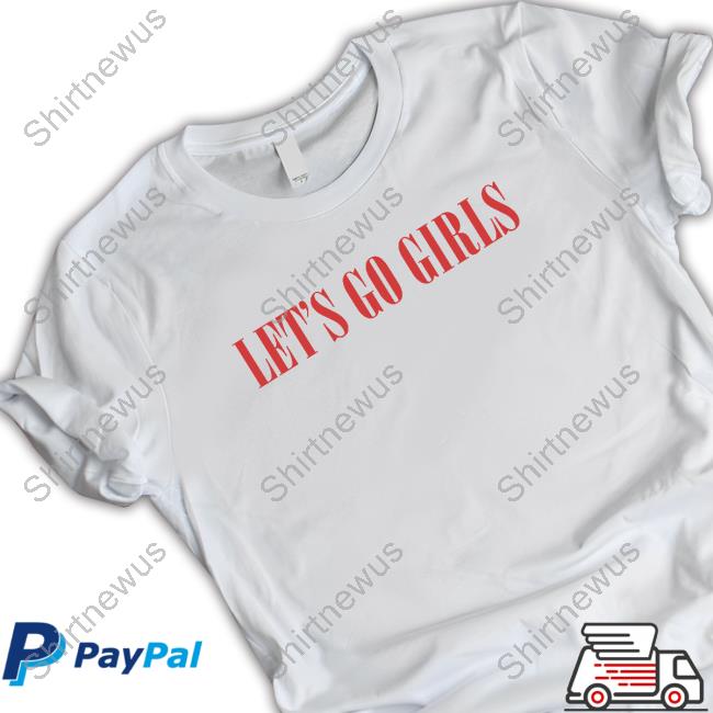 Let's Go Girls Long Sleeve T-Shirt