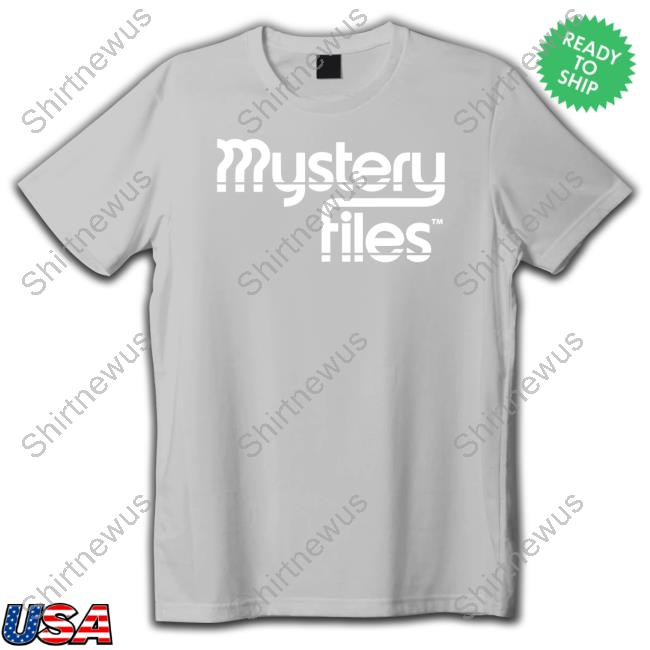 Mystery Files T Shirts