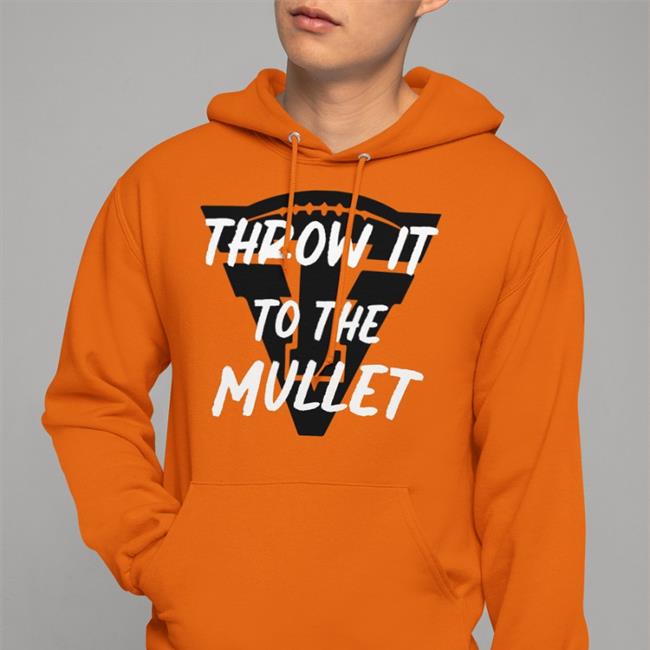 Throw It To The Mullet Shirts
