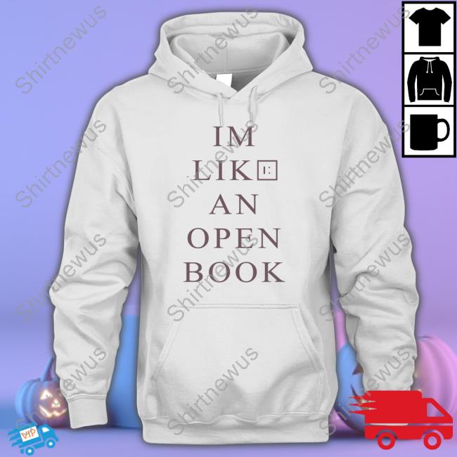 I m Like An Open Book Shirt
