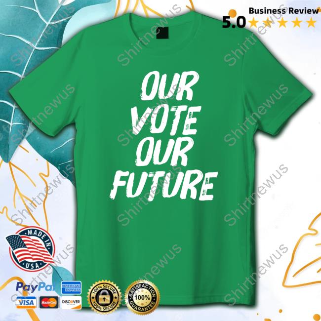 Official Rob Smith Aec Our Vote Our Future Shirts