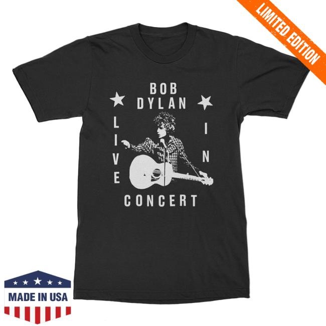 Bob Dylan Merch Live In Concert New Tee - Bob Dylan Official Store