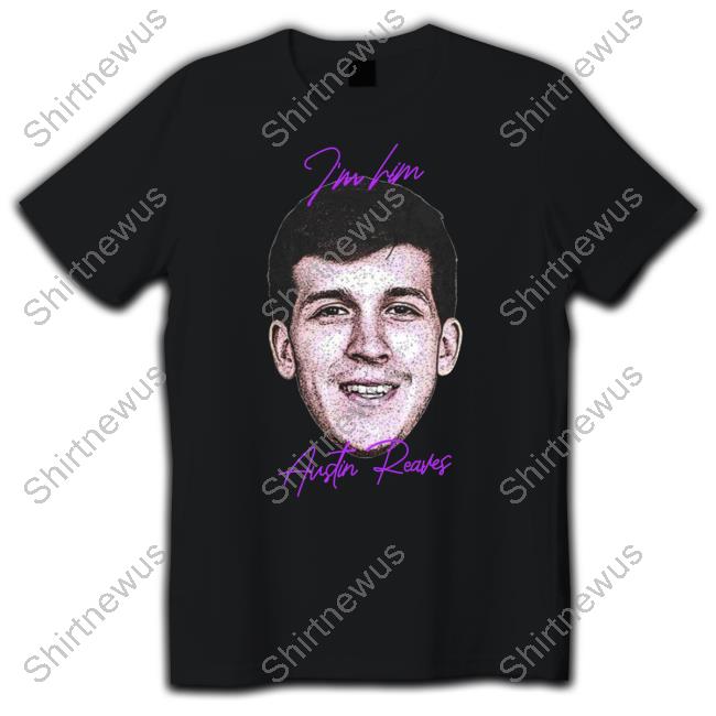 Official Lakeshowyo Merch I'm Him Austin Reaves Tee