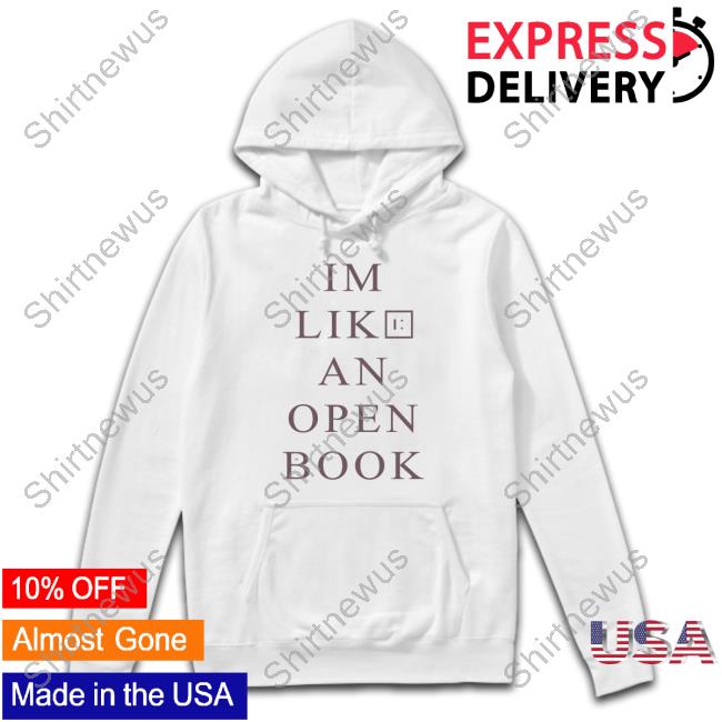 I m Like An Open Book Shirt Official I m Like An Open Book Sweatshirt Ssense Merch