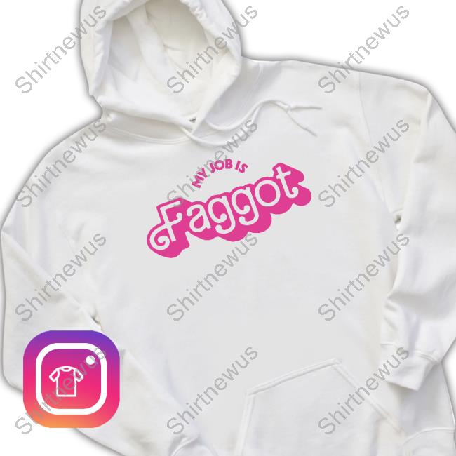 Official Pander Shirts My Job Is Faggot Shirt