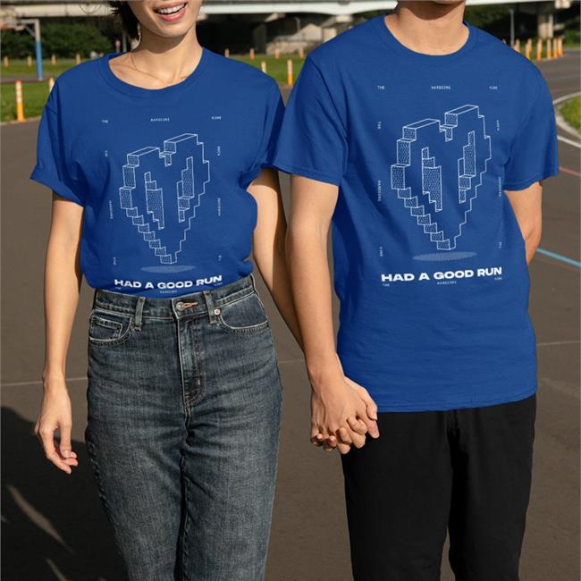 That Hardcore Guy Had A Good Run The Hardcore King Shirt Ph1lza Merch