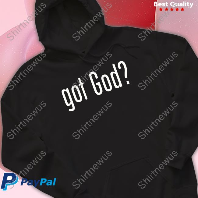 Got God Hoodie Jp Sears