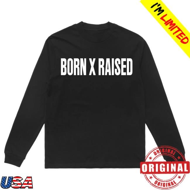 Official Born X Raised Merch Store Shop Jumbo Slab Long Sleeve New Shirt: Black BornxRaised