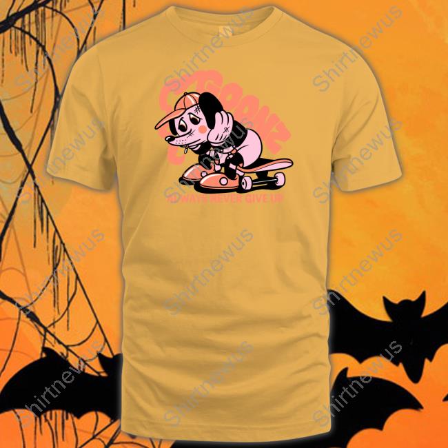 Always Never Give Up Shirt