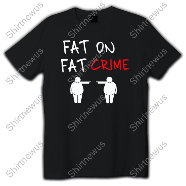 Fat On Fat Crime Long Sleeve