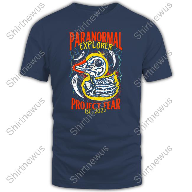 Paranormal Explorer Project Fear Est 2023 Shirt