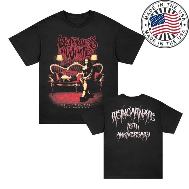 Reincarnate 10 Year Shirt Motionless in White Store MIW Merch
