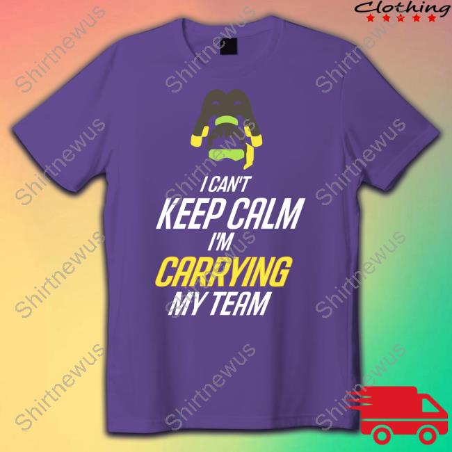 I Can't Keep Calm I'm Carrying My Team Tee Shirt Frogger
