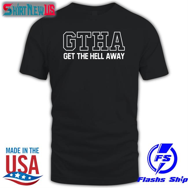 David Fane GTHA Get The Hell Away Tee Shirt